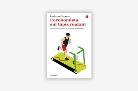 The Economics Treadmill Luciano Canova