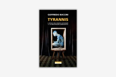 ‘Tyrannis’ by Goffredo Buccini Published by NERI POZZA