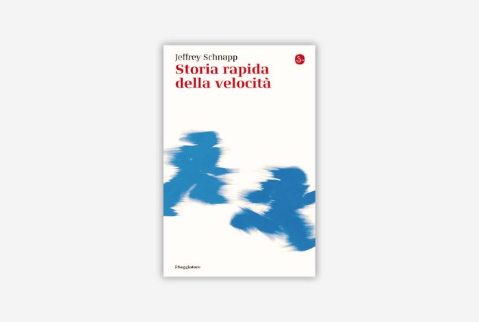Jeffrey Schnapp Storia Rapida Della Velocità